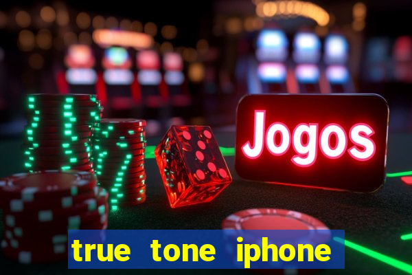 true tone iphone economiza energia